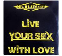 Live Your Sex With Love