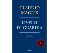 Livelli di guardia. Note civili