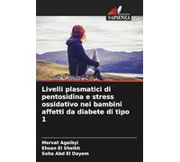 Livelli plasmatici di pentosidina e stress ossidativo nei bambini affetti da diabete di tipo 1