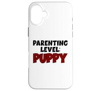 Livello Genitoriale Cucciolo Divertente Nuovo Cane Proprietario Custodia per iPhone 16 Plus