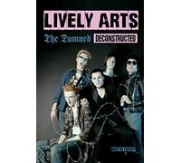 Lively Arts : The Damned Deconstructed