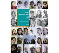 Lively Children's Choir: Joyful, Playful, Dancing: Incentives and Examples