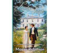 Lively Talents: A Pride and Prejudice Variation