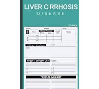 Liver Cirrhosis: Book to Log Blood Pressure and Heart Rate Along With Blank Diet Plan - For Liver Cirrhosis Disease Treatment