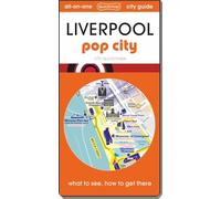 Liverpool - Pop City: map guide of What to see, How to get there