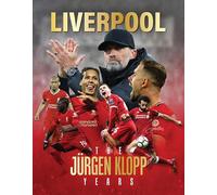Liverpool - The Jurgen Klopp Years