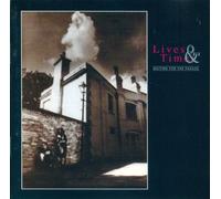 LIVES AND TIMES - Waiting For The Parade