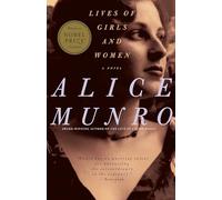 Lives of Girls and Women: A Novel