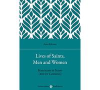 Lives of saints, men and women. Franciscans in Pesaro (XIII-XV Centuries)