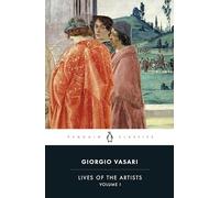 LIbri UK/US Vasari, Giorgio - Lives Of The Artists [Edizione: Regno Unito]