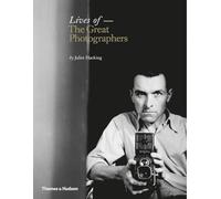 Lives of the Great Photographers