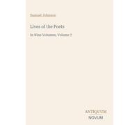 Lives of the Poets: In Nine Volumes, Volume 7
