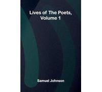 Lives of the Poets, Volume 1