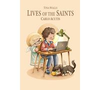 Lives of the Saints: Carlo Acutis