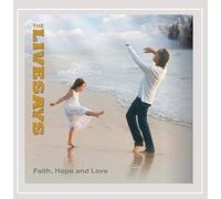 Livesays - Faith Hope & Love