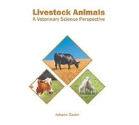Livestock Animals: A Veterinary Science Perspective (Copertina rigida)