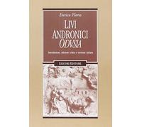 Livi Andronici «Odusia». Ediz. critica