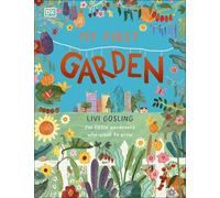 Livi Gosling My First Garden (Copertina rigida)