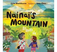 Livia Blackburne Nainai's Mountain (Copertina rigida)