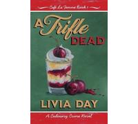 Livia Day A Trifle Dead (Tascabile)