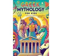 Livia Everwood Greek Mythology For Kids (Tascabile)