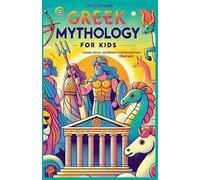 Livia Everwood Greek Mythology For Kids (Tascabile)