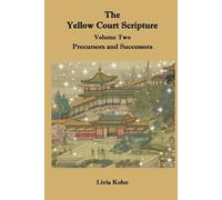 Livia Kohn The Yellow Court Scripture, Volume 2 (Tascabile)