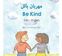 Livia Lemgruber Be Kind (Dari-English) (Tascabile)