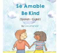 Livia Lemgruber Be Kind (Spanish-English) (Tascabile)