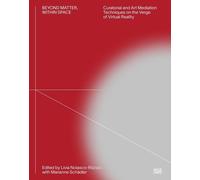 Lívia Nolasco-Rózsás Beyond Matter - Within Space (Tascabile)