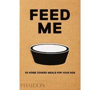Liviana Prola Feed Me (Copertina rigida)