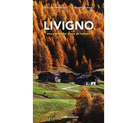 Livigno. Una storia che viene da lontano