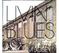 Livin' Blues - Ram Jam Josey