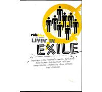 Livin' in Exile [Edizione: Regno Unito]
