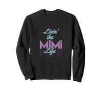 Livin' La Mimi Vita Nonna Vintage Nonna Felpa
