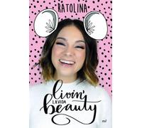 Livin' la vida beauty