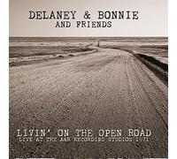Livin' On The Open Road Live 1971 - Delaney & Bonnie And Friends (Audio Cd)