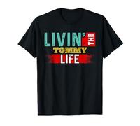 Livin' The Tommy Life - Maglietta con Nome Tommy Maglietta