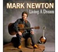 Living a Dream by Mark Newton (1998-05-05)