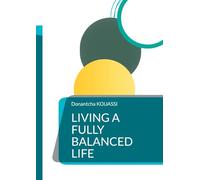 Living a fully balanced life