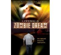 Living a Zombie Dream - Living a Zombie Dream