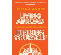 Living Abroad, Finding Yourself