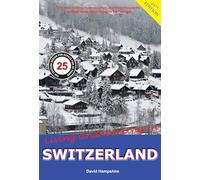 Living and Working in Switzerland: A Survival Handbook [Lingua Inglese]