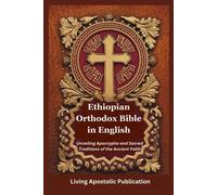 Living Apostoli Ethiopian Orthodox Bible in English: Unveiling Apocr (Tascabile)