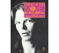 Jim Carroll Living at the Movies (Tascabile) Penguin Poets