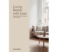 Living Better with Less: A Japandi Guide for Everybody Danish Homes