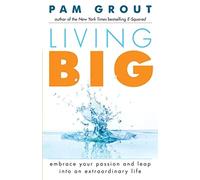 Pam Grout Brilliance Audio Living Big (Tascabile)