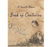 Living Book Press A Charlotte Mason Book of Centuries (Tascabile)