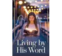 Living by His Word