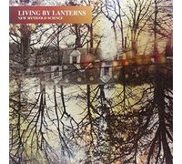 Living By Lanterns New Myth/old Science (Vinyl LP)
